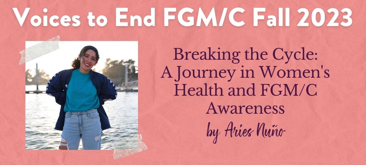 Breaking the Cycle: A Journey in Women's Health and FGM/C Awareness