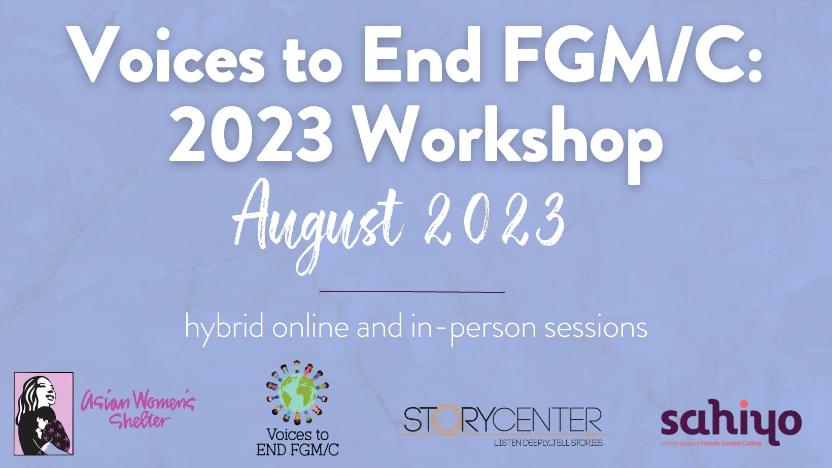 Applications open to join the 2023 Voices to End FGM/C hybrid digital storytelling workshop cohort!