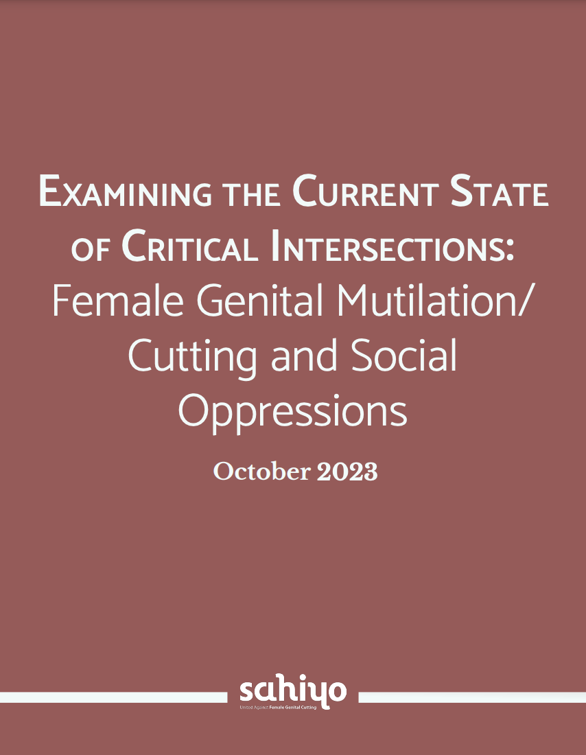 PRESS RELEASE: Sahiyo publishes Examining the Current State of Critical Intersections: Female Genital Mutilation/Cutting and Social Oppressions report